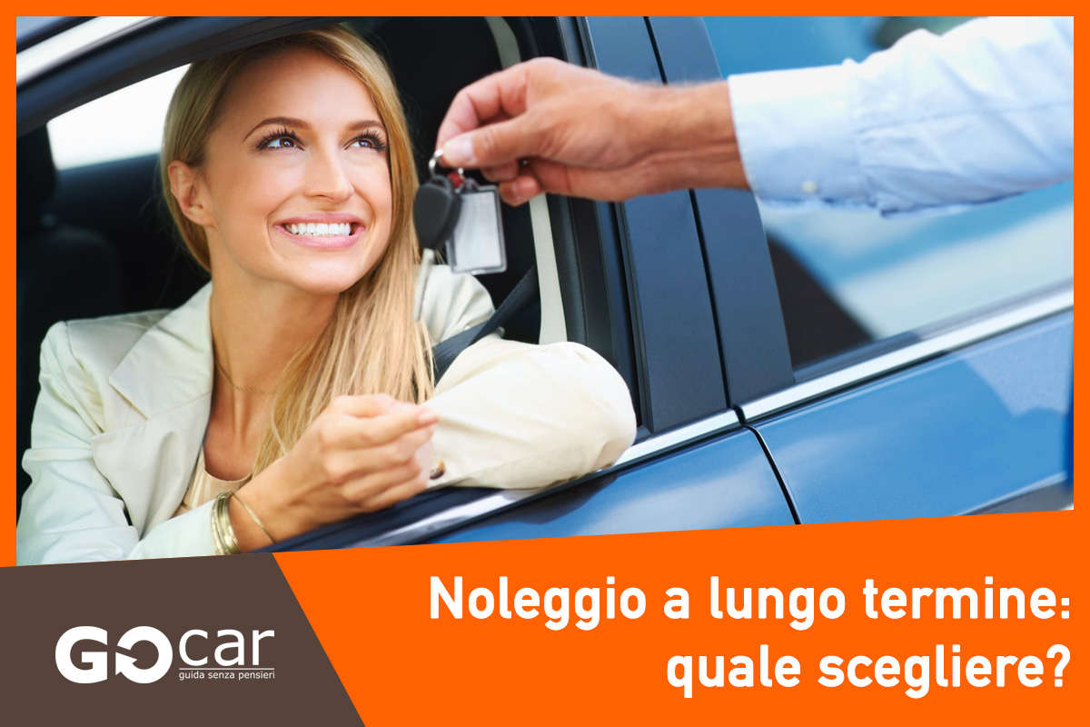 Quale Noleggio A Lungo Termine Scegliere? | GOcar